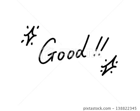 Good!! A simple, handwritten message, sparkling! Good!! A simple, handwritten message, sparkling! 138822345