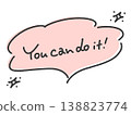 You can do it! Handwritten message, pink, speech bubble, glitter. 138823774