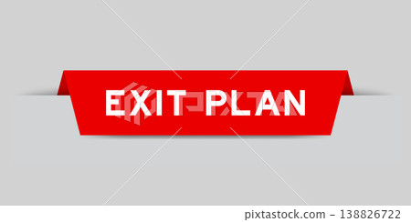 Red color inserted label with word exit plan on gray background Red color inserted label with word exit plan on gray background 138826722