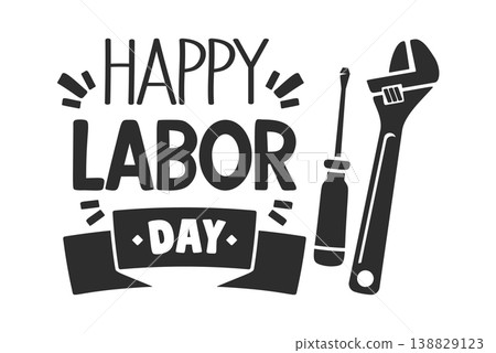 Labor Day Greeting With Tools Badge Labor Day Greeting With Tools Badge 138829123