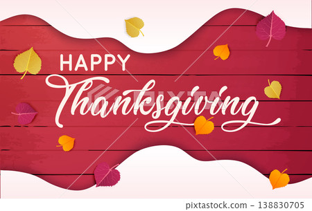 Happy Thanksgiving text with  leaves over red wood background. 138830705