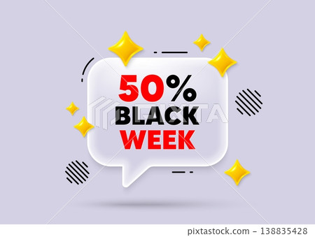 Black week chat speech bubble. Social media concept. Black week 50 percent sale. Special discount sign. Black friday offer symbol. 3d sparkles chat bubble. Vector Black week chat speech bubble. Social media concept. Black week 50 percent sale. Special discount sign. Black friday offer symbol. 3d sparkles chat bubble. Vector 138835428