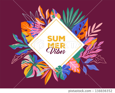 Exotic summer vibes background with colorful jungle leaves. Modern tropical summer party banner and Exotic summer vibes background with colorful jungle leaves. Modern tropical summer party banner and 138836352