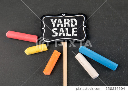 Yard Sale Sign With Colorful Chalk on Blackboard Background Yard Sale Sign With Colorful Chalk on Blackboard Background 138836604