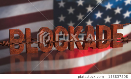 Rusty Blockade Concept With Barbed Wire Over American Flag 3d render. Rusty Blockade Concept With Barbed Wire Over American Flag 3d render. 138837208