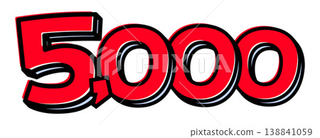 A standalone "5,000" font. Features a bold black border and red lettering for a pop art style. Suitable for price, points, and quantity. A standalone "5,000" font. Features a bold black border and red lettering for a pop art style. Suitable for price, points, and quantity. 138841059
