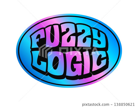 Fuzzy logic hologram retro Y2K sticker or patch. Gradient chrome holographic oval shape Y2K patch, metallic color iridescent vintage vector sticker. Glossy hologram label with funky retro typography Fuzzy logic hologram retro Y2K sticker or patch. Gradient chrome holographic oval shape Y2K patch, metallic color iridescent vintage vector sticker. Glossy hologram label with funky retro typography 138850621