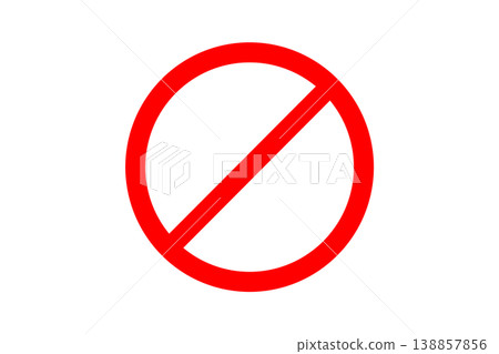 Red Prohibition No Symbol Sign On White Background - Ban, Stop, No Entry Icon Red Prohibition No Symbol Sign On White Background - Ban, Stop, No Entry Icon 138857856