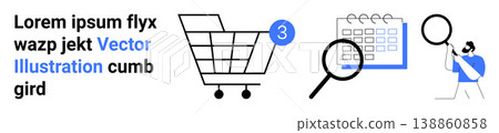 E-commerce, task organization, data search, productivity tools, retail trends, digital planning. Shopping cart with notification, magnifying glass and calendar visuals. E-commerce and task E-commerce, task organization, data search, productivity tools, retail trends, digital planning. Shopping cart with notification, magnifying glass and calendar visuals. E-commerce and task 138860858