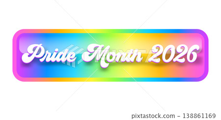 Pride Month 2026 celebration banner with glossy rainbow button with white script lettering isolated on white background. Modern vector pride month graphic for LGBTQ seasonal events and stickers. 138861169