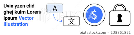 Language translation, financial transactions, cybersecurity, data protection, authentication, and privacy. Icons showing translation, dollar sign and a security lock. Financial transactions Language translation, financial transactions, cybersecurity, data protection, authentication, and privacy. Icons showing translation, dollar sign and a security lock. Financial transactions 138861851