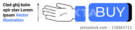 E-commerce, online shopping, user interaction, digital marketing, payment gateway, UI design. Hand pointing at a buy button. E-commerce and online shopping concept E-commerce, online shopping, user interaction, digital marketing, payment gateway, UI design. Hand pointing at a buy button. E-commerce and online shopping concept 138863713