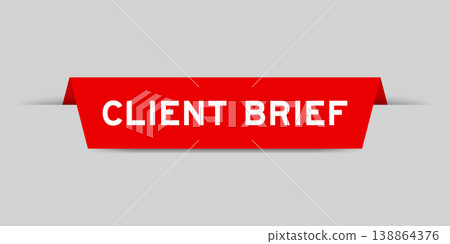 Red color inserted label with word client brief on gray background 138864376
