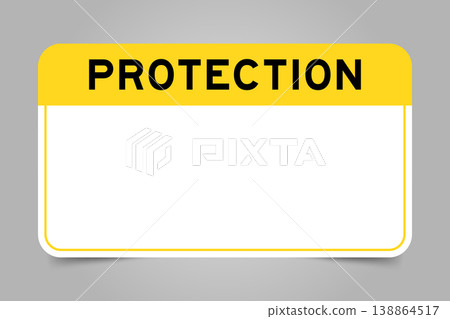 Label banner that have yellow headline with word protection and white copy space, on gray background Label banner that have yellow headline with word protection and white copy space, on gray background 138864517