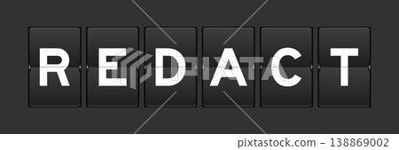 Black color analog flip board with word redact on gray background Black color analog flip board with word redact on gray background 138869002