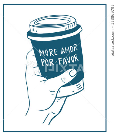 Hand drawn vector illustration of cup of coffee , perfect for invitations, menus, parties. La dolce vita minimalist line art for poster, placard, print, card. 138869793