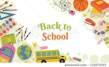 Colorful Back to School card with a yellow bus, globe, pink backpack, and school supplies with organic shapes. 138870845