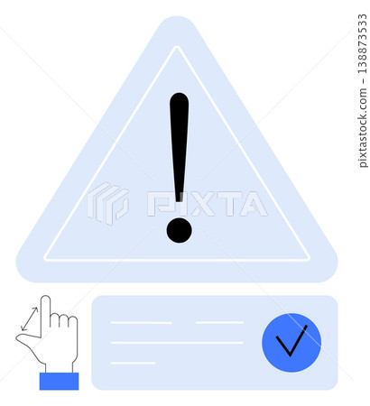 Risk management, information security, system alerts, user interfaces, data validation, notification prompts. Triangle with exclamation, hand icon and checkbox. Risk management and information 138873533
