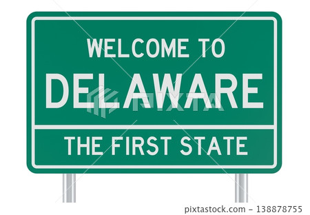 Delaware welcome road sign, The First State entrance board. 3D rendering 138878755