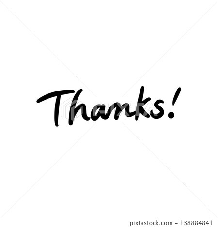 Handwritten "Thanks!" - Hand-drawn, bold, and stylish font. Handwritten "Thanks!" - Hand-drawn, bold, and stylish font. 138884841