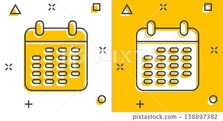 Calendar icon in comic style. Agenda cartoon vector illustration on white isolated background. Schedule planner splash effect business concept. Calendar icon in comic style. Agenda cartoon vector illustration on white isolated background. Schedule planner splash effect business concept. 138897382