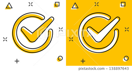 Check mark sign icon in comic style. Confirm button cartoon vector illustration on white isolated background. Accepted splash effect business concept. 138897643