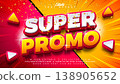 Super Promo Editable Text Effect Design Vector Graphic Style with Shadow and 3D Multilayered Typography Lettering on Comic Style Background. Premium Scalable Special Offer Shopping Day Illustration 138905652
