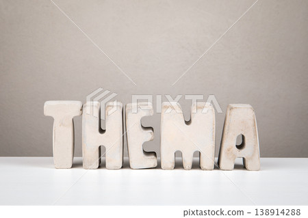 Topic From German Word THEMA Concrete Letters Education Theme Topic From German Word THEMA Concrete Letters Education Theme 138914288