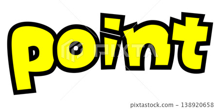 小寫英文字母“point”的組件素材。流行風格的標誌,採用粗黑輪廓和黃色字母。用於積分獎勵和網路廣告。 小寫英文字母“point”的組件素材。流行風格的標誌,採用粗黑輪廓和黃色字母。用於積分獎勵和網路廣告。 138920658