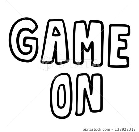 Hand written GAME ON letter outlines for text, message, font, leisure time, weekends, holidays, entertainment, department store, sticker, hobby, kids, children, back to school, game zone 138922312