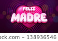 Happy Mother's Day Greeting Card Design with Heart and Cut Out Typography Lettering on Light Pink Background. Feliz Dia de La Madre Spanish Language Vector Illustration for Loved and Best Mom 138936546