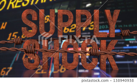 Supply Shock Crisis with Market Data and Trade Restriction Concept 3d render. 138940938
