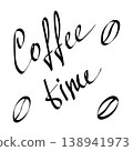 Hand drawn Coffee time lettering with coffee beans minimalistic line style cafe branding Flat design. Vector Illustration cafe branding, menu design, packaging, poster, lifestyle visual Warm cozy mood 138941973