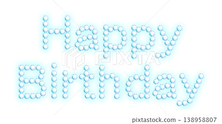 A Happy Birthday logo with light blue glowing rhinestones or gemstones. A Happy Birthday logo with light blue glowing rhinestones or gemstones. 138958807
