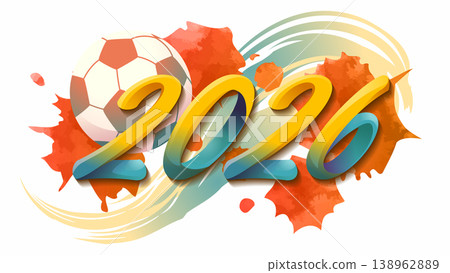 Football vector background with soccer ball and stylish 2026 typography in Canada national colors. Abstract yellow, orange and blue watercolor splashes on white background for tournament posters. Football vector background with soccer ball and stylish 2026 typography in Canada national colors. Abstract yellow, orange and blue watercolor splashes on white background for tournament posters. 138962889