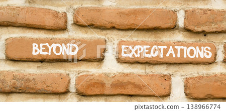 Beyond expectations words symbol. Concept words Beyond expectations on beautiful brick wall. Beautiful brick wall background. Business and Beyond expectations words concept. Copy space. 138966774