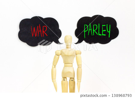 Parley instead war symbol. Concept words Parley and War on beautiful black speech bubbles. Beautiful white background. Businessman model. Social and parley instead war concept. Copy space. Parley instead war symbol. Concept words Parley and War on beautiful black speech bubbles. Beautiful white background. Businessman model. Social and parley instead war concept. Copy space. 138968793