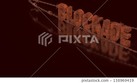 Rusty Blockade Barrier With Barbed Wire Concept 3d render. 138969419