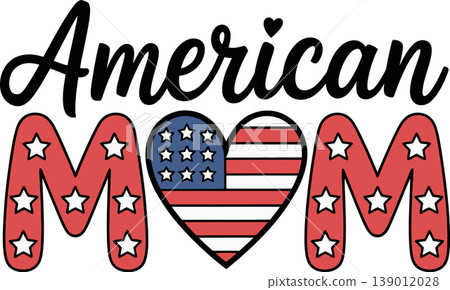 American Mom Patriotic Heart Text Illustration 139012028