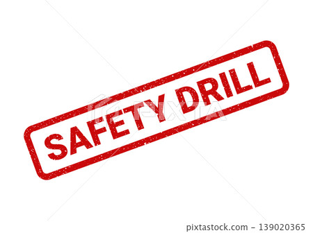 Red textured rectangular rubber stamp illustration showing the words safety drill in uppercase for training Red textured rectangular rubber stamp illustration showing the words safety drill in uppercase for training 139020365