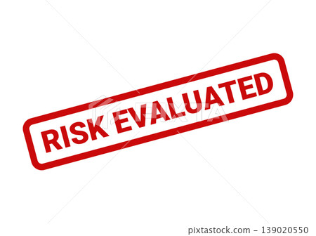Rubber stamp style text graphic showing RISK EVALUATED useful for reporting and decision making processes 139020550