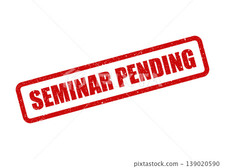 Temporarily awaiting red rectangular rubber stamp indication featuring the phrase Seminar Pending, signifying an event or approval is currently in progress Temporarily awaiting red rectangular rubber stamp indication featuring the phrase Seminar Pending, signifying an event or approval is currently in progress 139020590