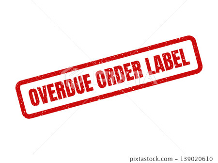 Textured grunge rubber stamp mark indicating an overdue order label for shipping and logistics documentation 139020610