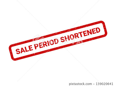 Textured rectangular rubber stamp clearly indicating a sale period shortened status for promotional updates Textured rectangular rubber stamp clearly indicating a sale period shortened status for promotional updates 139020641