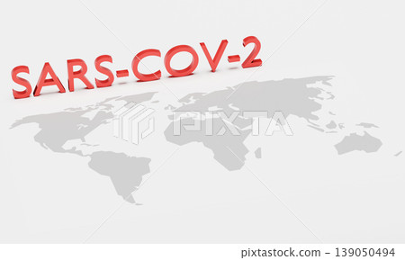 Red text "SARS-COV-2" placed above world map. Concept art of pandemic situation of coronavirus (2019-nvoc, COVID-19, SARS-COV-2). Usable as epidemic concept template or infographic. 3D render. Red text "SARS-COV-2" placed above world map. Concept art of pandemic situation of coronavirus (2019-nvoc, COVID-19, SARS-COV-2). Usable as epidemic concept template or infographic. 3D render. 139050494