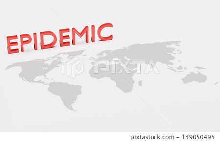 Red text "EPIDEMIC" placed above world map. Concept art of pandemic situation of coronavirus (2019-nvoc, COVID-19, SARS-COV-2). Usable as epidemic concept template or infographic. 3D render. Red text "EPIDEMIC" placed above world map. Concept art of pandemic situation of coronavirus (2019-nvoc, COVID-19, SARS-COV-2). Usable as epidemic concept template or infographic. 3D render. 139050495