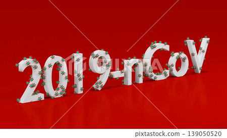 3D text "2019-nCoV" covered by model of virus molecule of green and red color. Concept of warning text and infographic related to pandemic situation in Wuhan city, China. 3D render. 3D text "2019-nCoV" covered by model of virus molecule of green and red color. Concept of warning text and infographic related to pandemic situation in Wuhan city, China. 3D render. 139050520