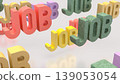 Multiple Job Opportunities Concept With Colorful Job Text Background 3d render. 139053054