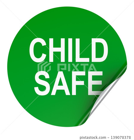 CHILD SAFE, round green child safe sticker with peeled corner. 3D rendering 139078378