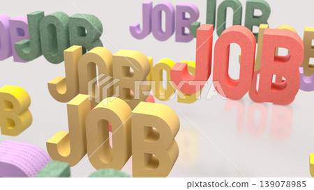 Multiple Job Opportunities Concept With Colorful Job Text Background 3d render. Multiple Job Opportunities Concept With Colorful Job Text Background 3d render. 139078985